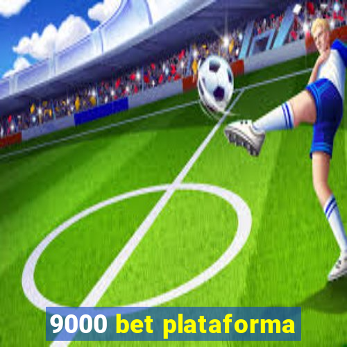 9000 bet plataforma